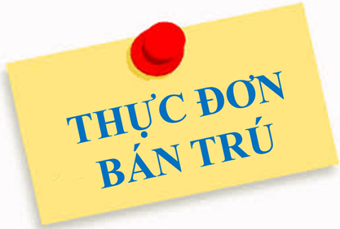 Thực đơn bán trú tuần 01 Năm học 2026 - 2027